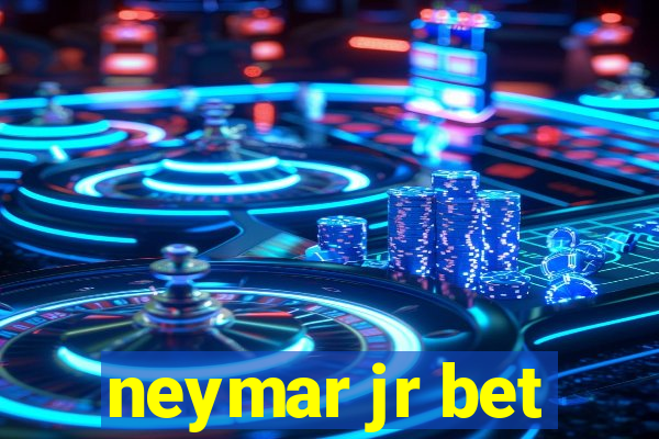 neymar jr bet